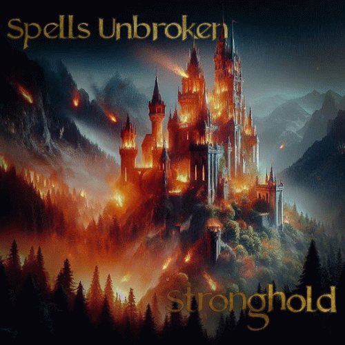 Spells Unbroken : Stronghold (Single)